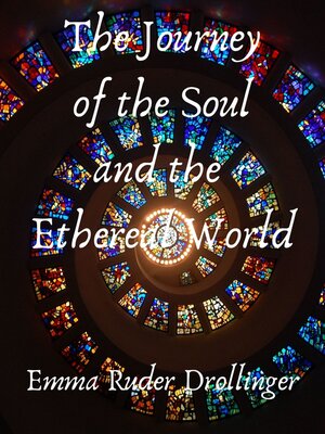 cover image of The Journey of the Soul and the Ethereal World